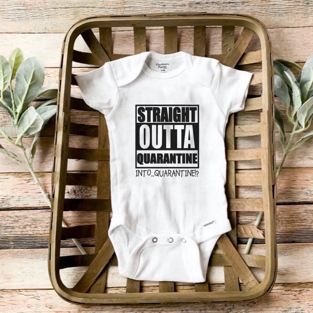 Straight Outta Quarantine - infant bodysuit
